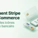 Tutoriel pour afficher les icônes de cartes bancaires sur Stripe WooCommerce