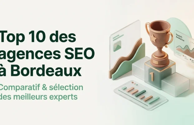 Top 10 des agences SEO à Bordeaux